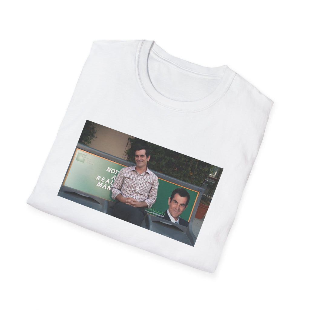 Not a real Man T-Shirt Phil Dunphy