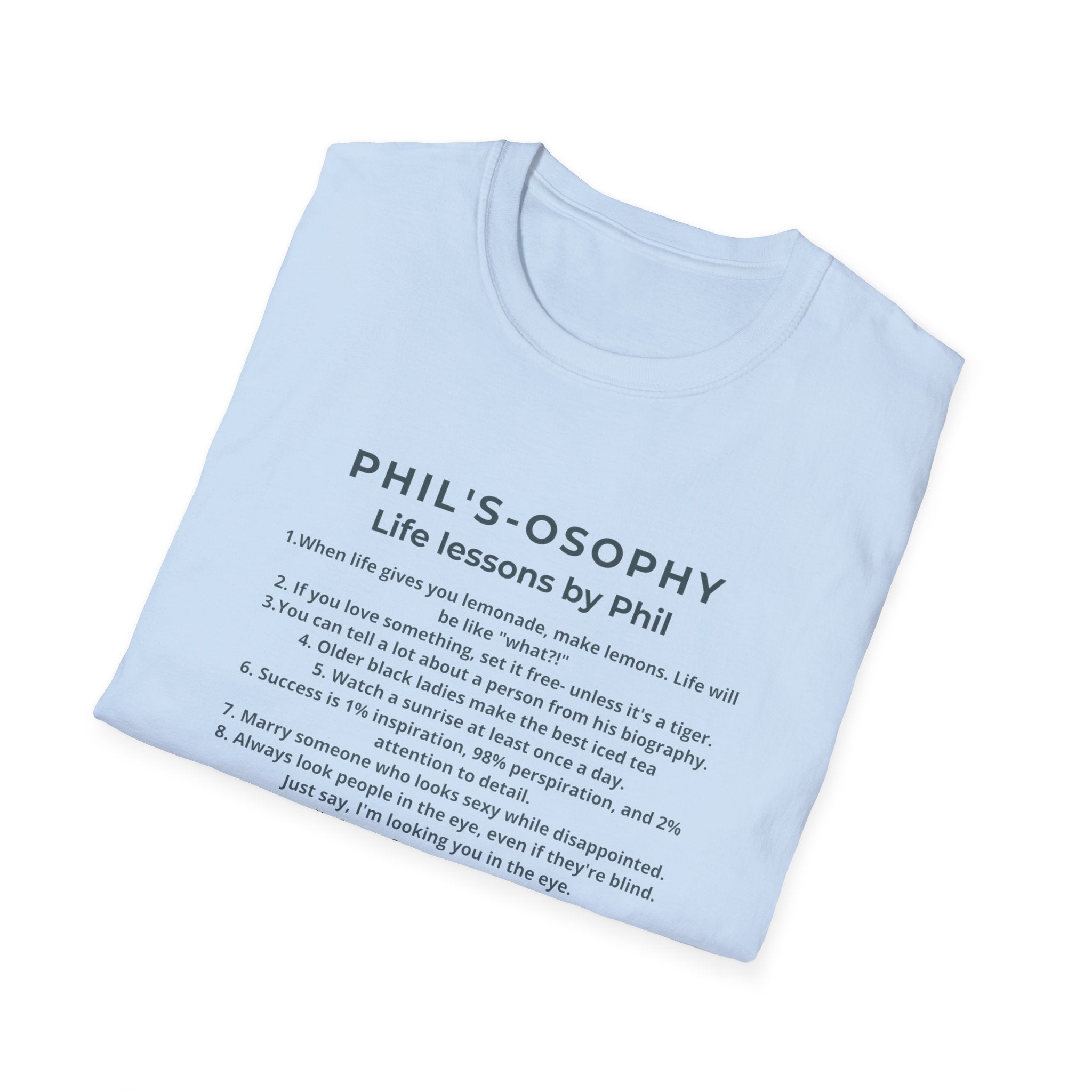 "Phil's-osophy: Life Lessons by Phil" Minimalist Inspirational T-shirt