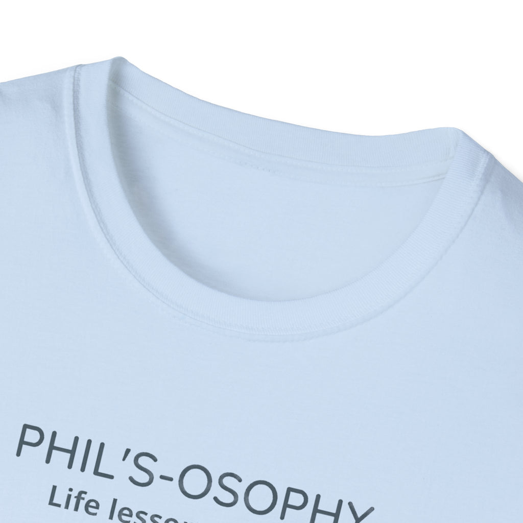 "Phil's-o-sophy: Life Lessons by Phil" Minimalist Inspirational Tee