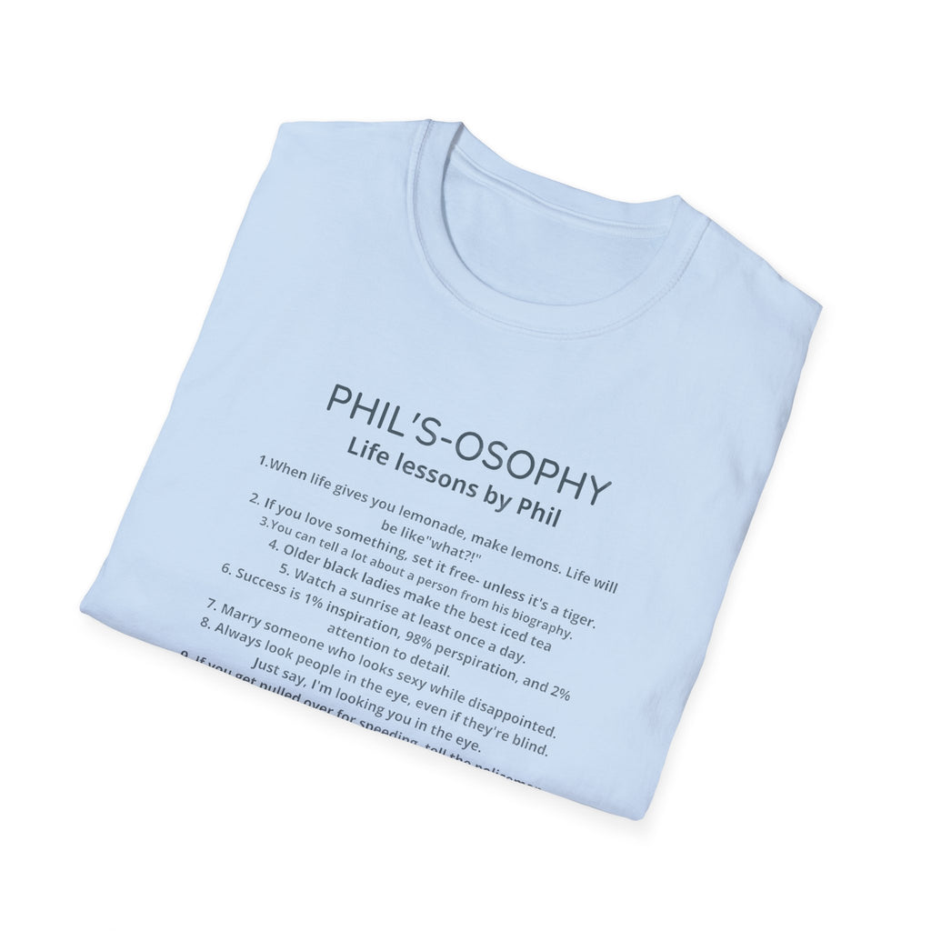 "Phil's-o-sophy: Life Lessons by Phil" Minimalist Inspirational Tee