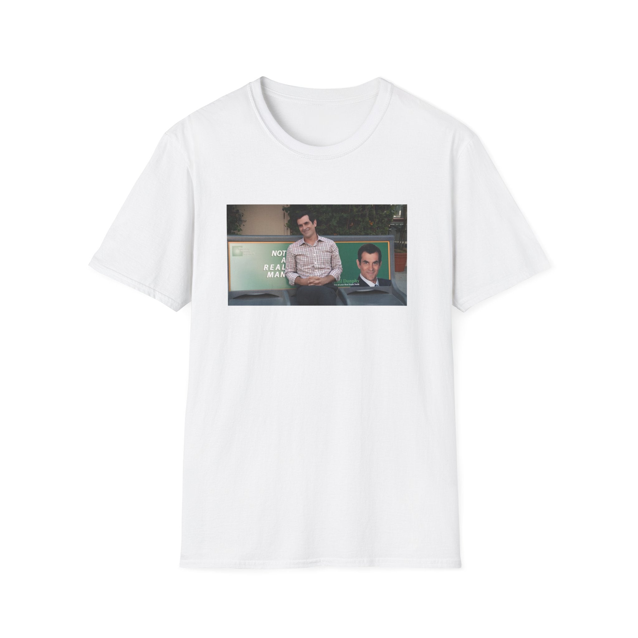 Not a real Man T-Shirt Phil Dunphy