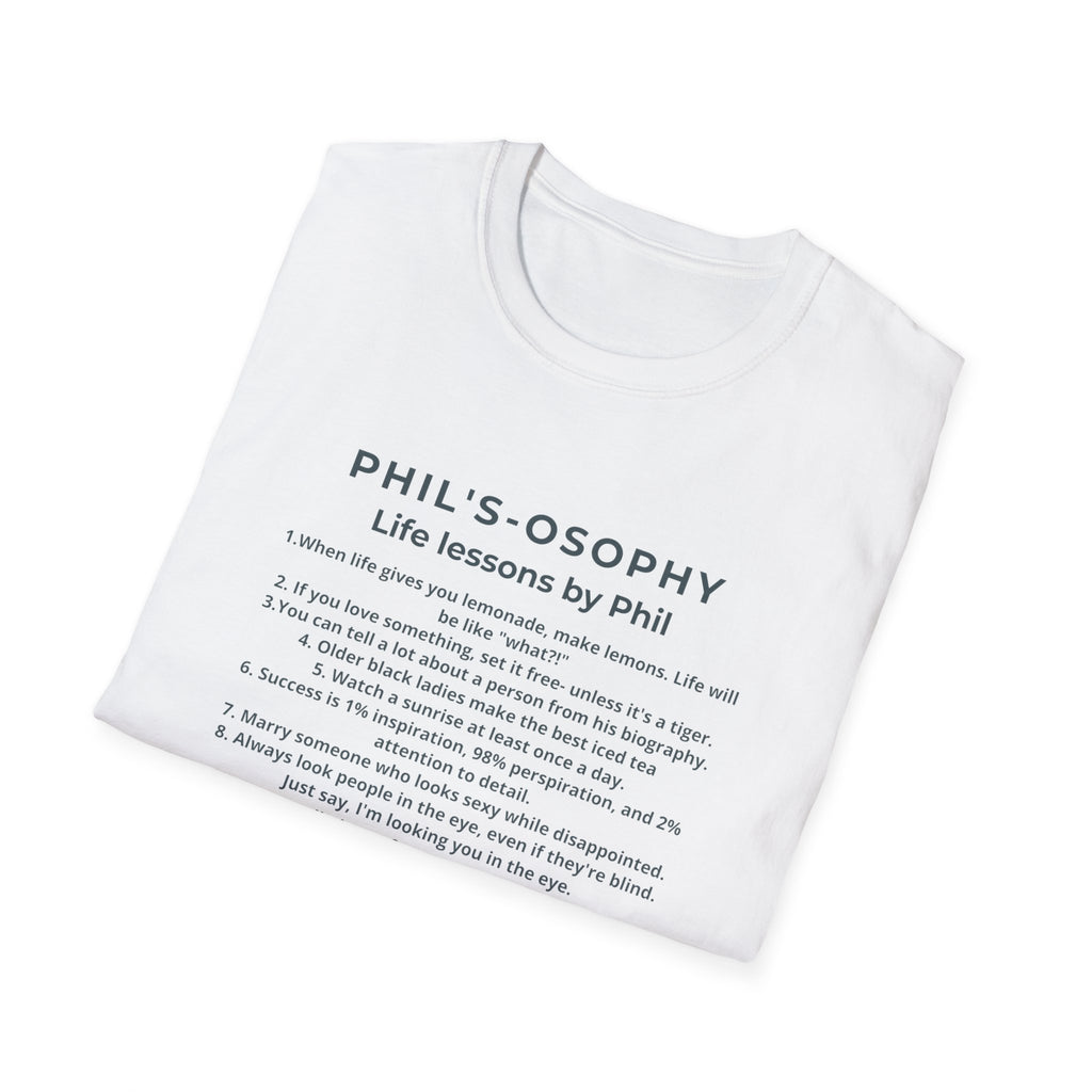 "Phil's-osophy: Life Lessons by Phil" Minimalist Inspirational T-shirt