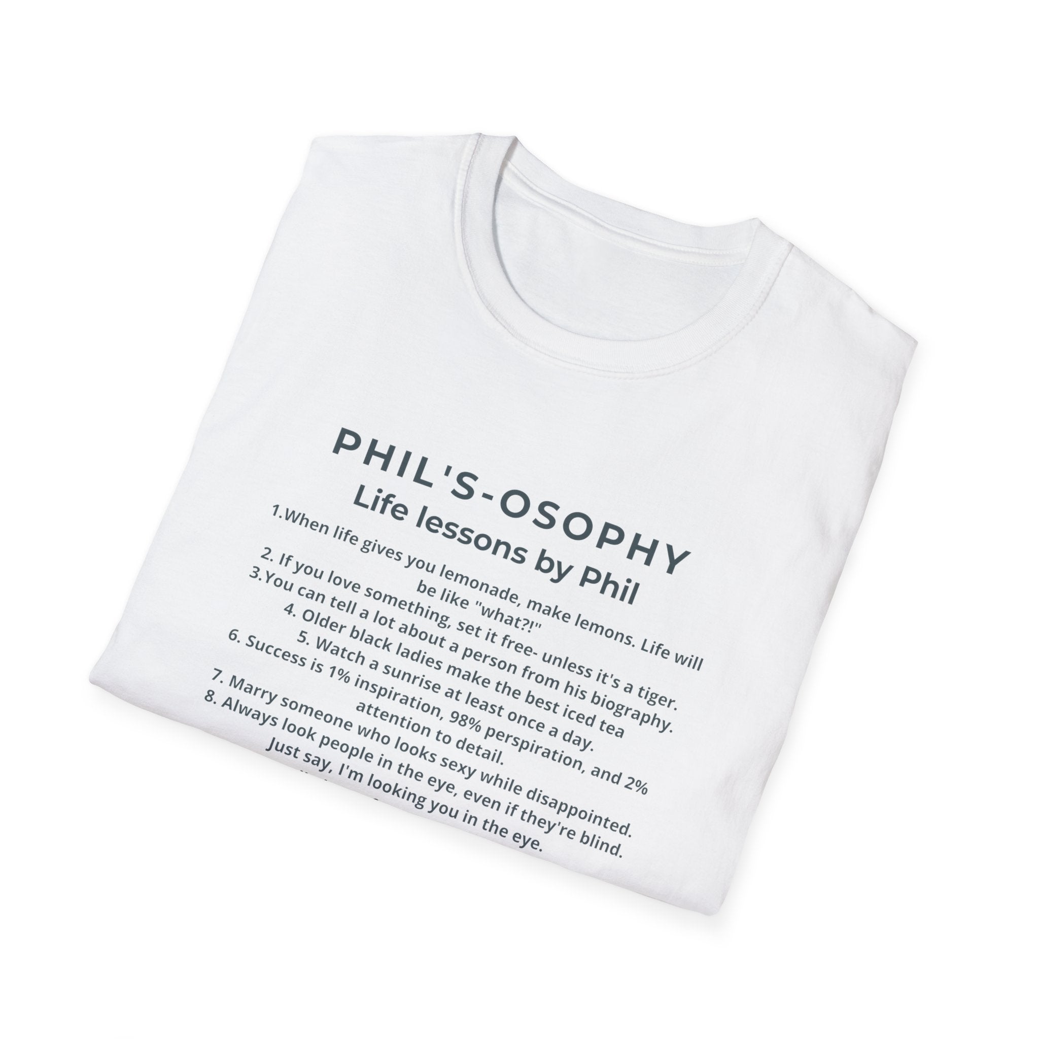 "Phil's-osophy: Life Lessons by Phil" Minimalist Inspirational T-shirt