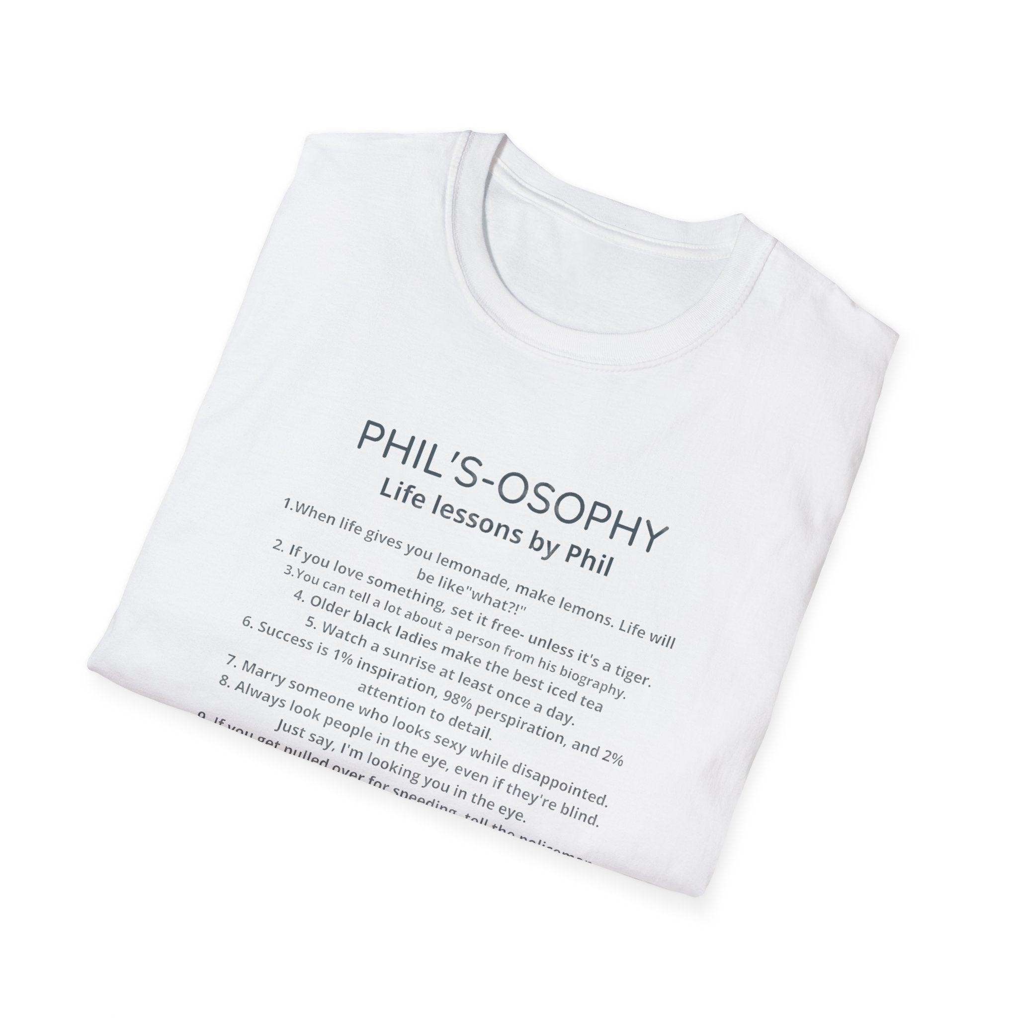 "Phil's-o-sophy: Life Lessons by Phil" Minimalist Inspirational Tee