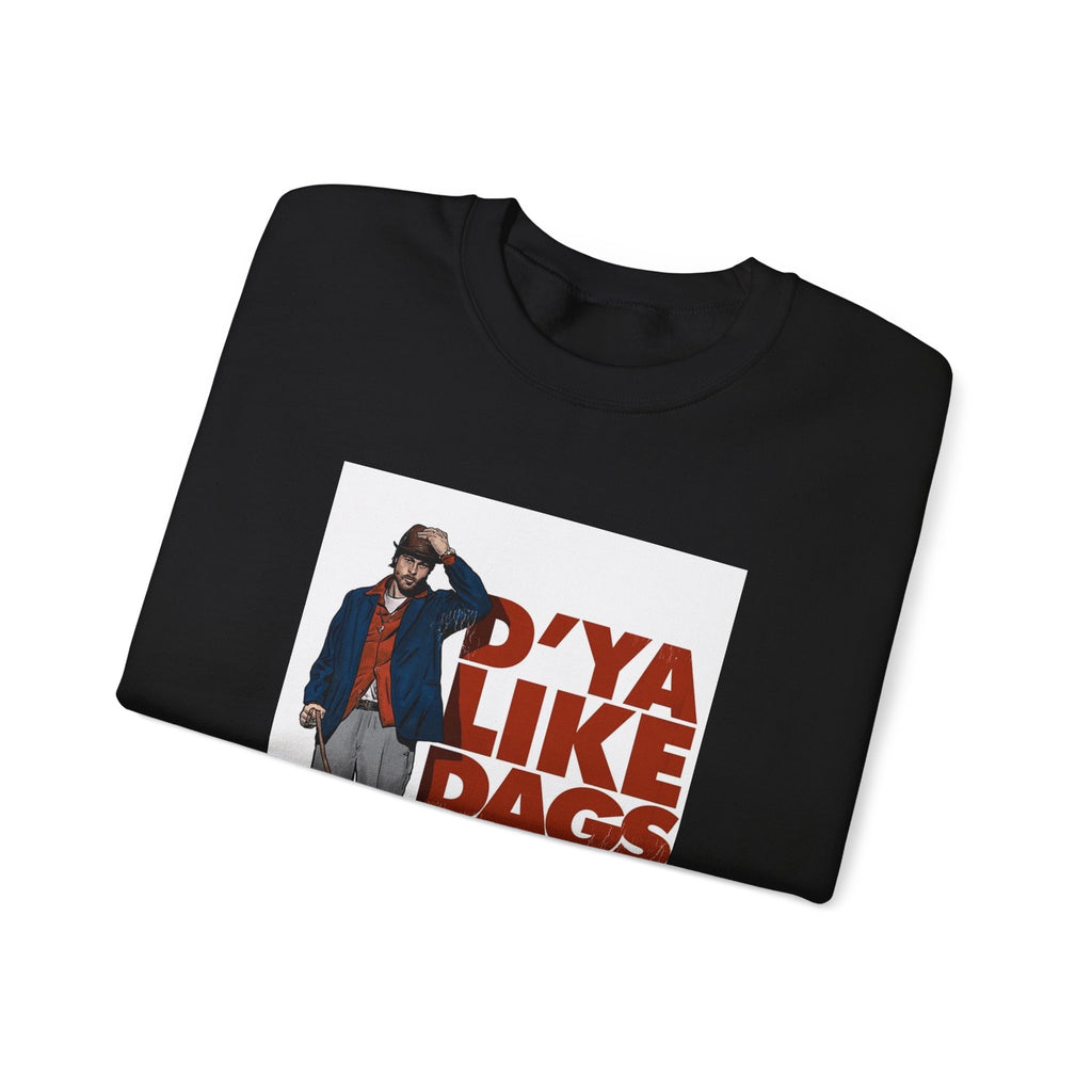 Crewneck Sweatshirt — 'D'ya Like Dags' Retro Dog
