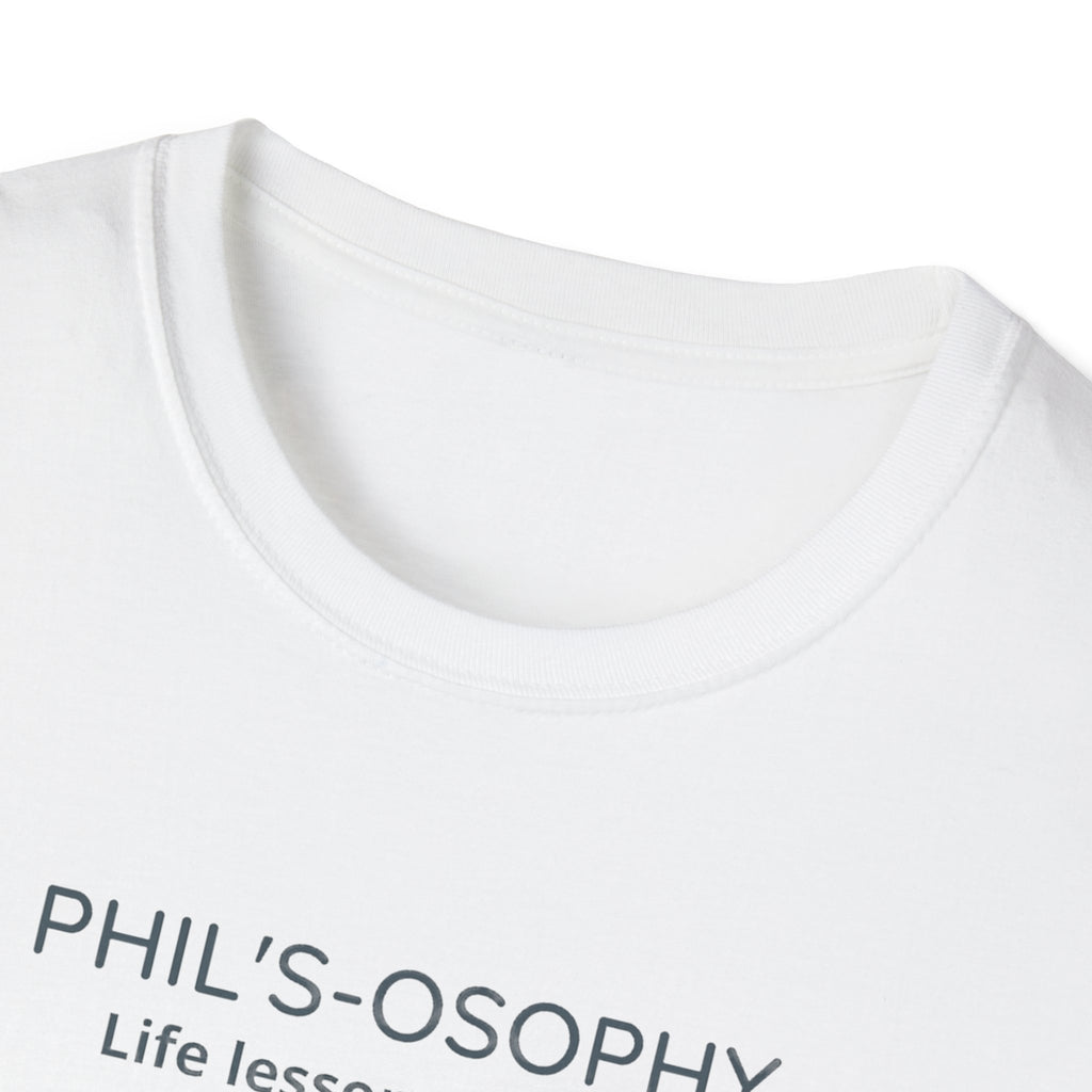 "Phil's-o-sophy: Life Lessons by Phil" Minimalist Inspirational Tee