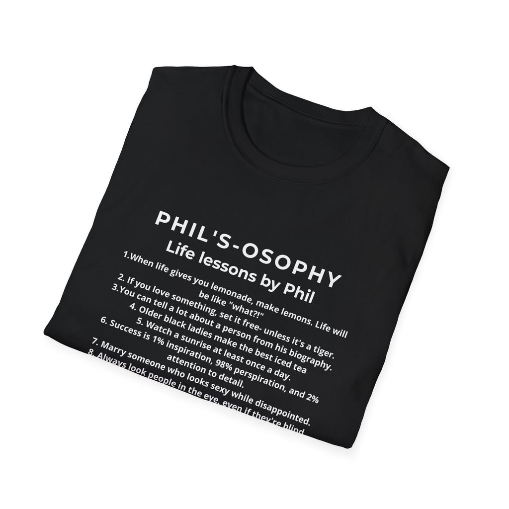 "Phil's-osophy: Life Lessons by Phil" Minimalist Inspirational T-shirt