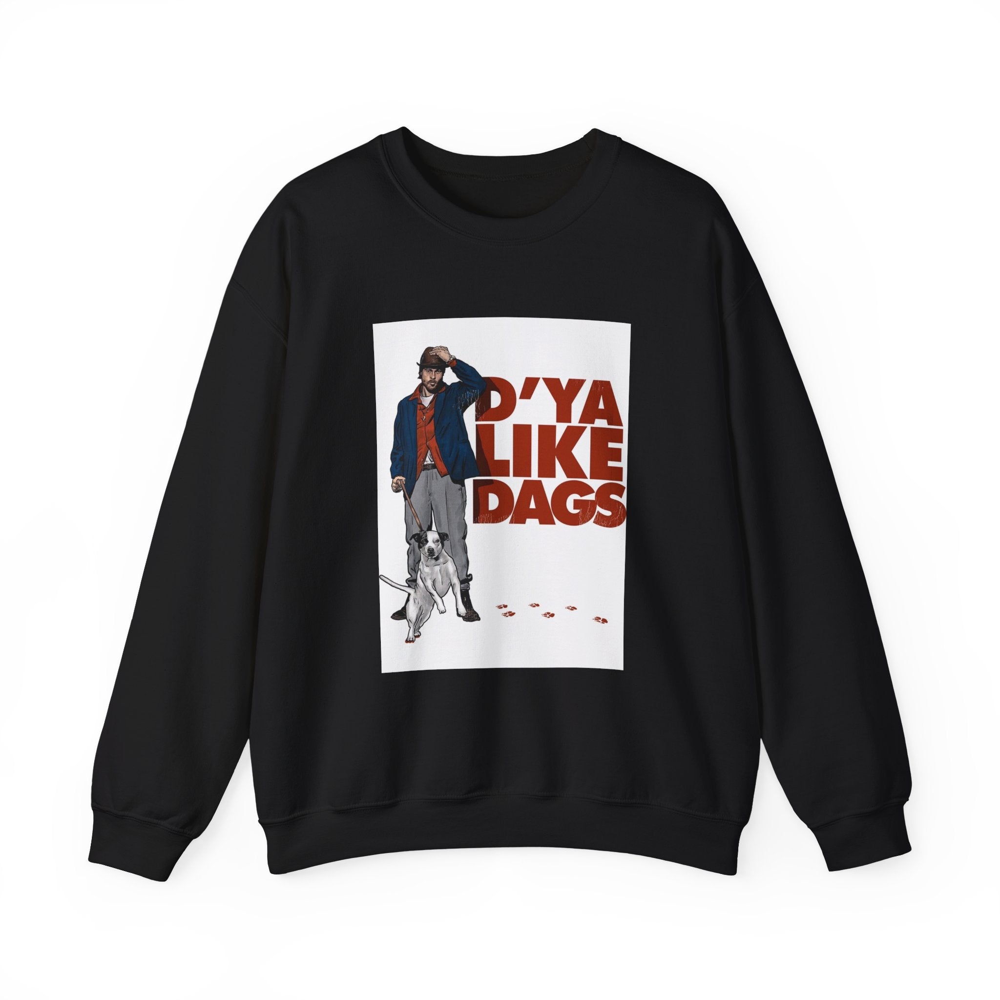 Crewneck Sweatshirt — 'D'ya Like Dags' Retro Dog