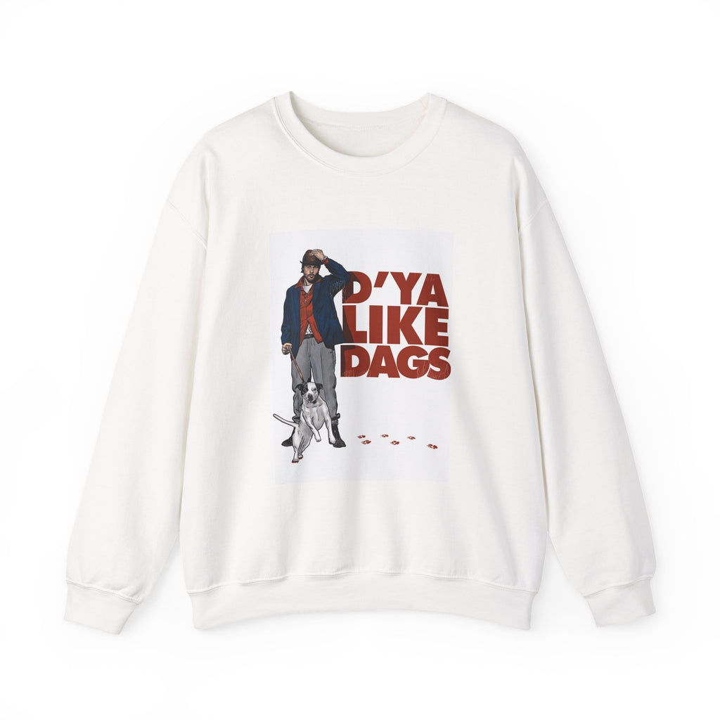 Crewneck Sweatshirt — 'D'ya Like Dags' Retro Dog