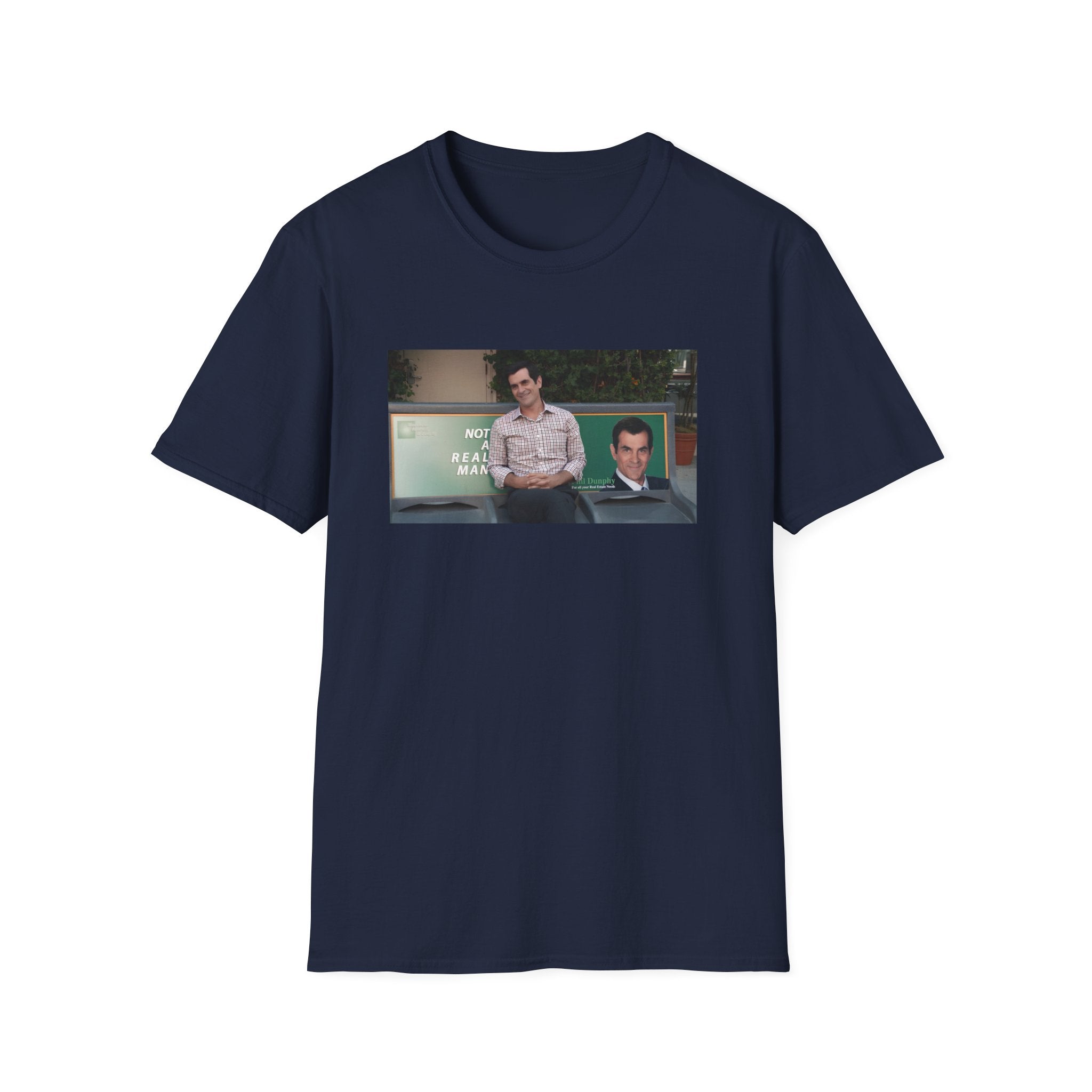 Not a real Man T-Shirt Phil Dunphy