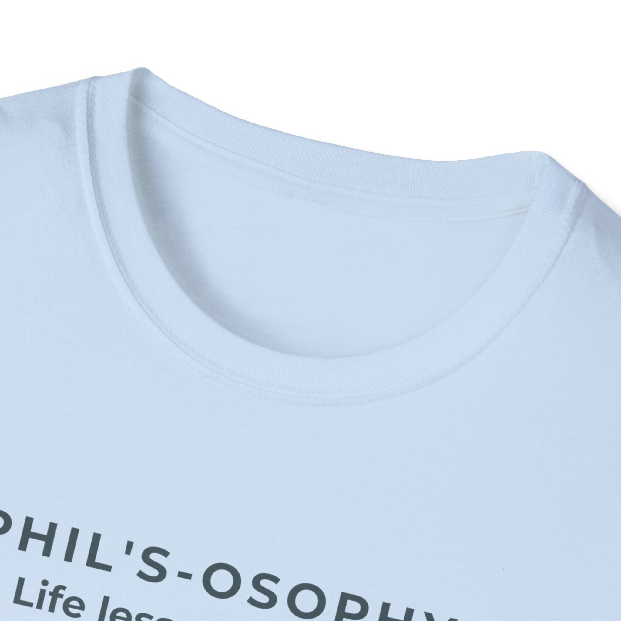 "Phil's-osophy: Life Lessons by Phil" Minimalist Inspirational T-shirt