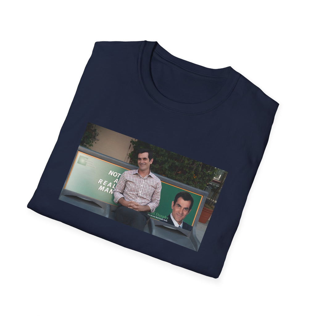 Not a real Man T-Shirt Phil Dunphy