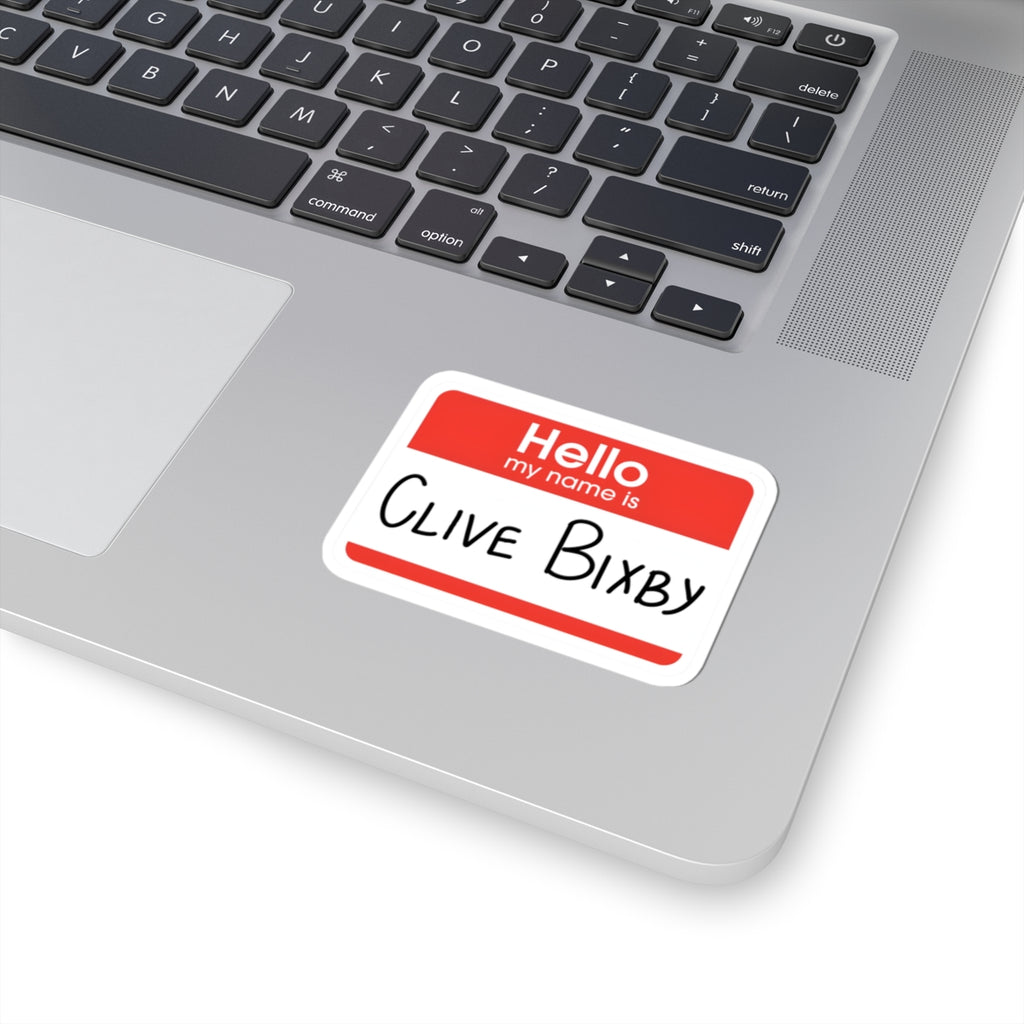 Hello My Name Is "Clive Bixby" Sticker — Funny Name Tag Kiss-Cut Sticker for Laptops, Water Bottles