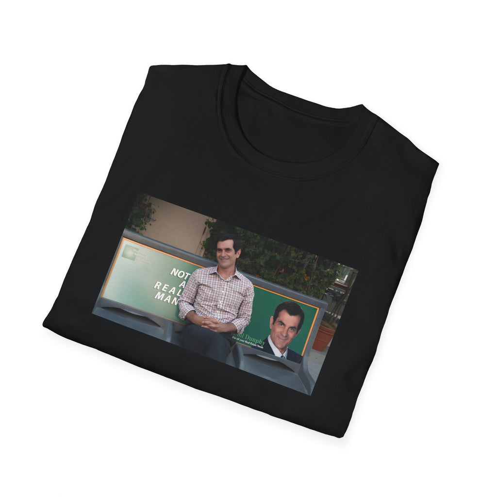 Not a real Man T-Shirt Phil Dunphy