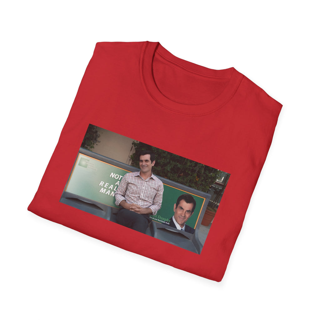 Not a real Man T-Shirt Phil Dunphy