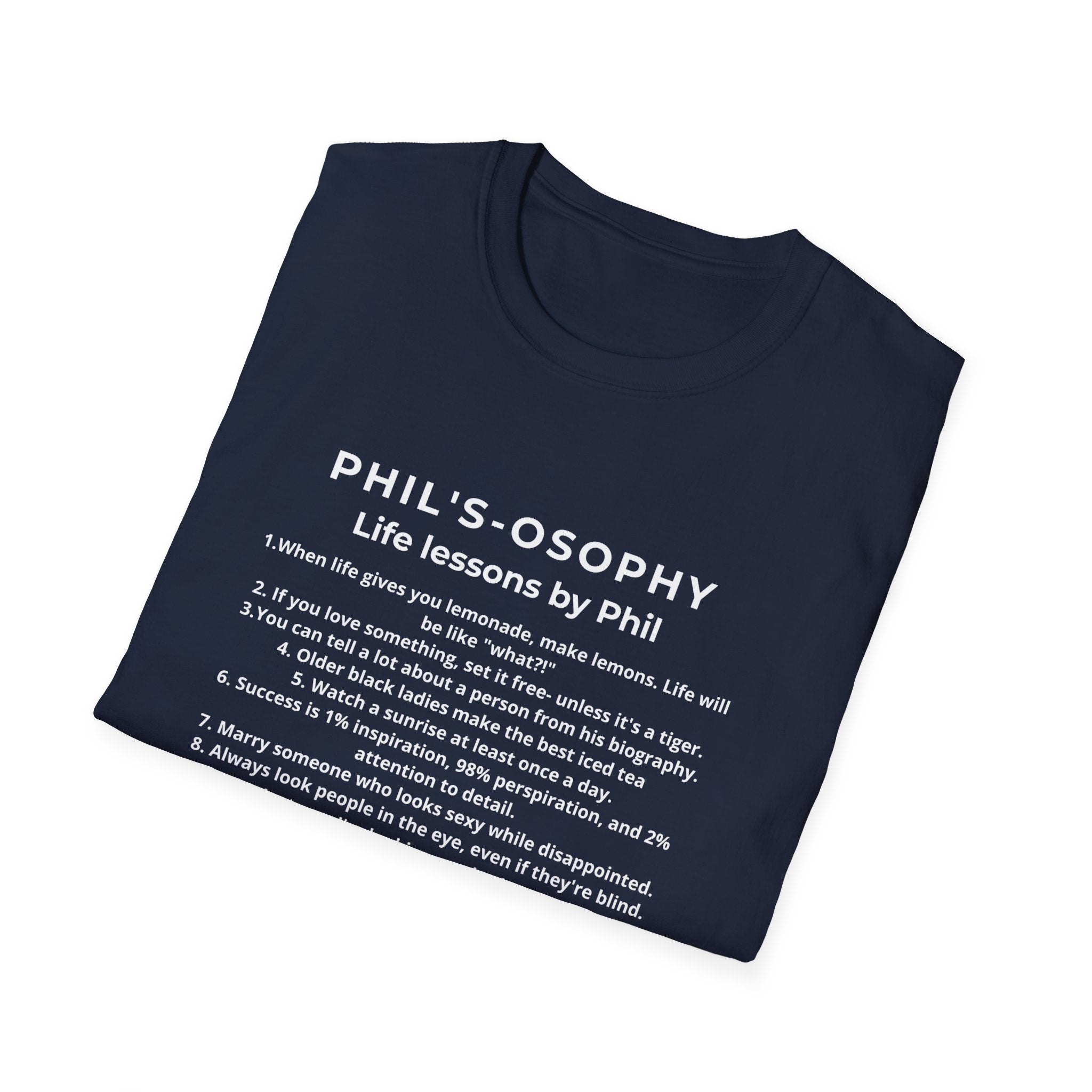 "Phil's-osophy: Life Lessons by Phil" Minimalist Inspirational T-shirt